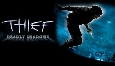 Thief: Deadly Shadows Thief: Deadly Shadows