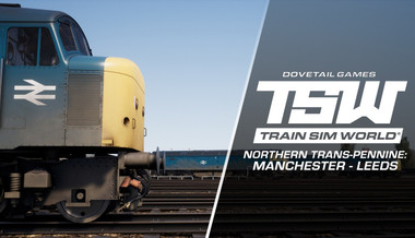Train Sim World: Northern Trans-Pennine: Manchester - Leeds Route Train Sim World: Northern Trans-Pennine: Manchester - Leeds Route