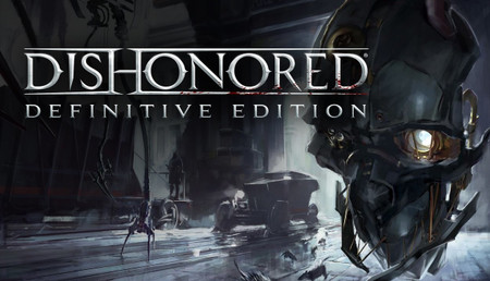 Dishonored Definitive Edition background