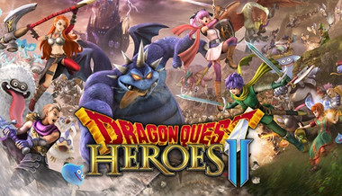 Dragon Quest Heroes II Explorer's Edition Dragon Quest Heroes II Explorer's Edition