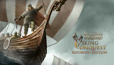 Mount and Blade: Warband - Viking Conquest Reforged Edition Mount and Blade: Warband - Viking Conquest Reforged Edition