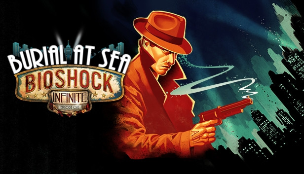 Bioshock Infinite: Burial at Sea Episode One