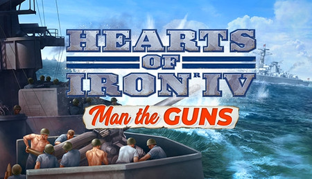 Hoi IV: Man The Guns