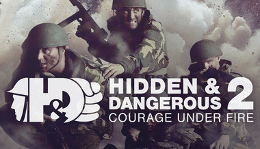 Hidden & Dangerous 2: Courage Under Fire Hidden & Dangerous 2: Courage Under Fire