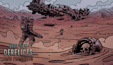 Deep Sky Derelicts - New Prospect Deep Sky Derelicts - New Prospect