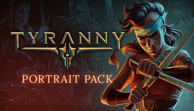 Tyranny - Portrait Pack Tyranny - Portrait Pack