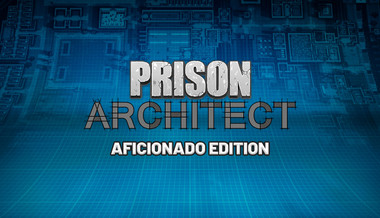 Prison Architect + Aficionado DLC Prison Architect + Aficionado DLC