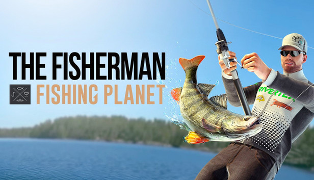 the fisherman - fishing planet steam