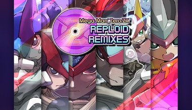 Mega Man Zero/ZX Reploid Remixes Mega Man Zero/ZX Reploid Remixes