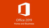 Office 2019 Home and Business (PC & MAC)