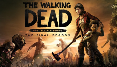 The Walking Dead: The Final Season The Walking Dead: The Final Season