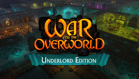 War For The Overworld - Underlord Edition Upgrade Download For Mac