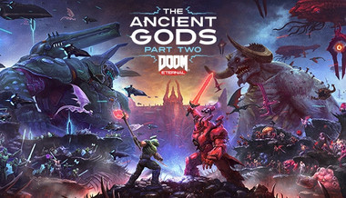 Doom Eternal: The Ancient Gods - Part Two Doom Eternal: The Ancient Gods - Part Two