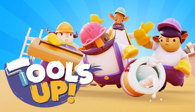 Tools Up! Tools Up!