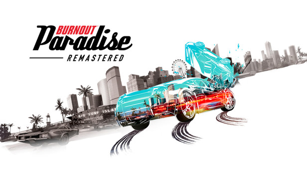 Burnout Paradise Remastered Burnout Paradise Remastered