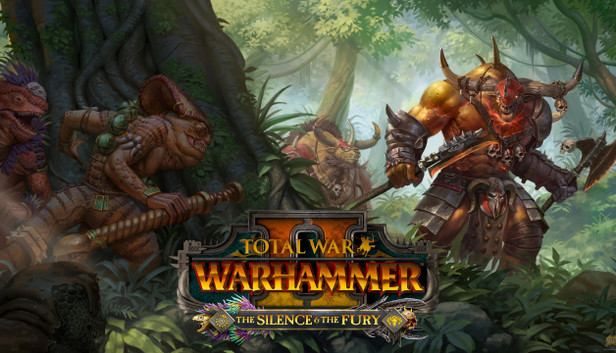 Total War: Warhammer II - The Silence & The Fury Total War: Warhammer II - The Silence & The Fury
