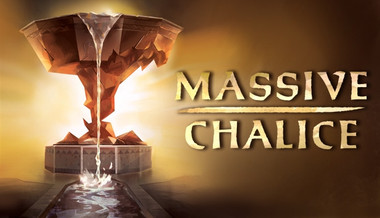Massive Chalice Massive Chalice