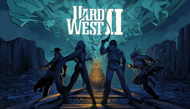 Hard West 2 Hard West 2