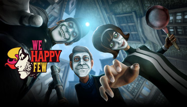 We Happy Few We Happy Few