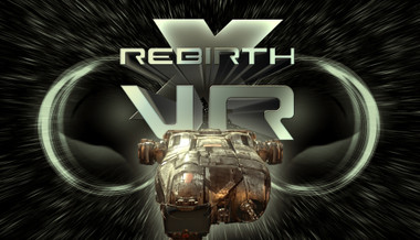 X Rebirth VR Edition X Rebirth VR Edition