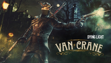 Dying Light - Van Crane Bundle Dying Light - Van Crane Bundle