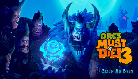 Orcs Must Die! 3 - Cold as Eyes DLC background